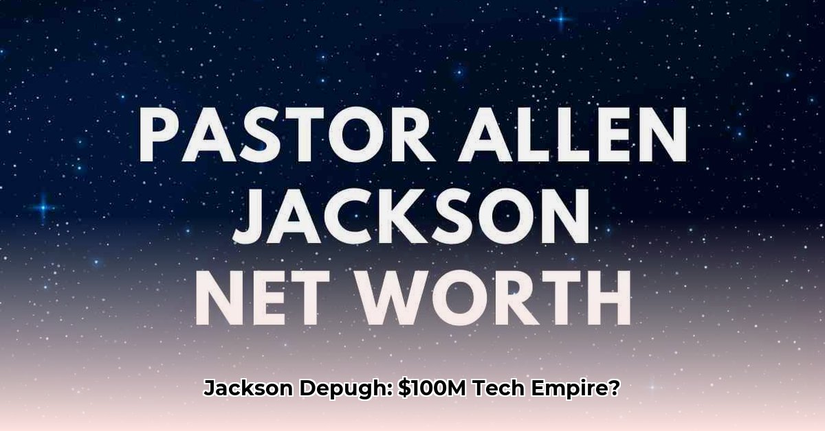 jackson-depugh-net-worth